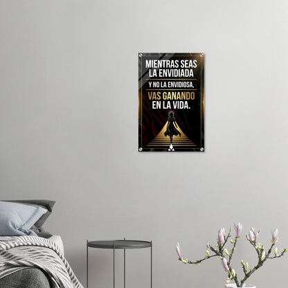 Impresión Acrílica Motivacional: "Mientras seas la envidiada..." – Eleva tu espacio con estilo y empoderamiento - Aury SportPrint MaterialAury Sport40x60 cm / 16x24″0f32ed5a - e504 - 42da - 94c6 - bf808fb799f3