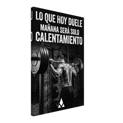Lienzo de Motivación de Gimnasio: "Lo que Hoy Duele, Mañana Será Solo Calentamiento" en Monocromo Intenso - Aury SportPrint MaterialAury Sport20x30 cm / 8x12″9ad90b2c - 6bd3 - 445c - 86ec - ebd3cb72eff8