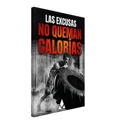 Lienzo Motivacional "Las Excusas No Queman Calorías" – Potencia Tu Espacio con Inspiración Fitness - Aury SportPrint MaterialAury Sport20x30 cm / 8x12″09862f09 - c601 - 432e - ad2e - f0c93c342769