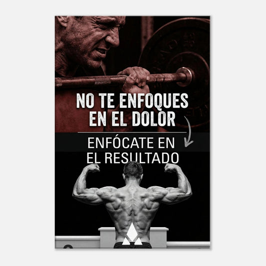 Lienzo Motivacional "No Te Enfoques en el Dolor" - Arte Inspirador para Tu Espacio. - Aury SportPrint MaterialAury Sport20x30 cm / 8x12″10232247 - 4ab2 - 4371 - b037 - 59241529c8ad